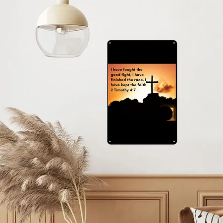 2 Timothy 4:7 Black/white Metal Poster Wall Art Decor Sign