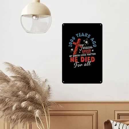 2000 Years Ago Jesus Ended The Debate Christian Black Metal Poster Wall Art Decor Sign