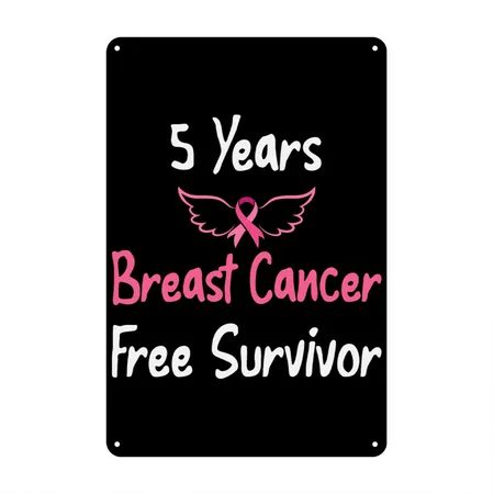 5 Years Breast Cancer Free Survivor Black Metal Poster Wall Art Decor Sign