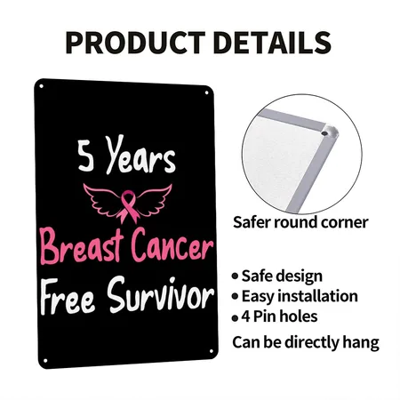 5 Years Breast Cancer Free Survivor Black Metal Poster Wall Art Decor Sign