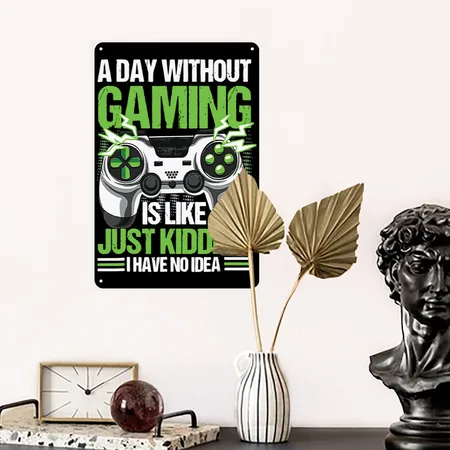 A Day Without Video Games Is Like Video Gaming Black Metal Poster Wall Art Decor Sign