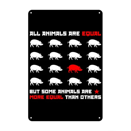 All Animals Are Equal 2 (dark) Black Metal Poster Wall Art Decor Sign