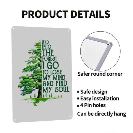 And Into The Forest I Go To Lose My Mind Heather Gray Metal Poster Wall Art Decor Sign
