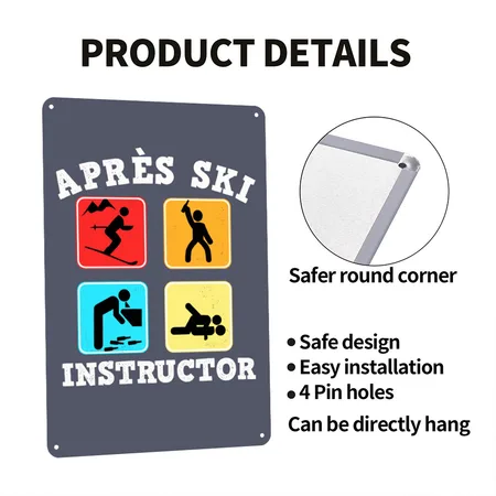 Apres-ski Instructor For Crazy Skier Navy Heather Metal Poster Wall Art Decor Sign