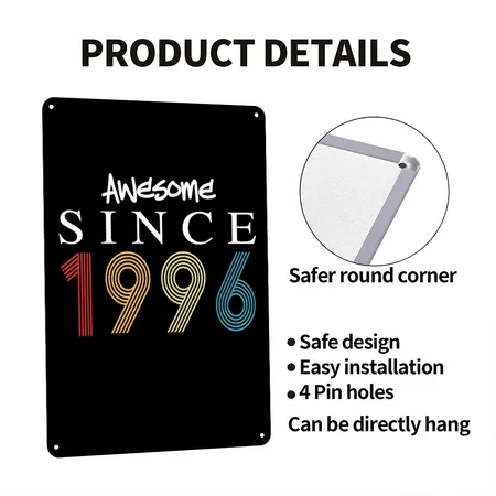 Awesome Since 1996 Birthday 1996 Vintage 1996 Black/white Metal Poster Wall Art Decor Sign
