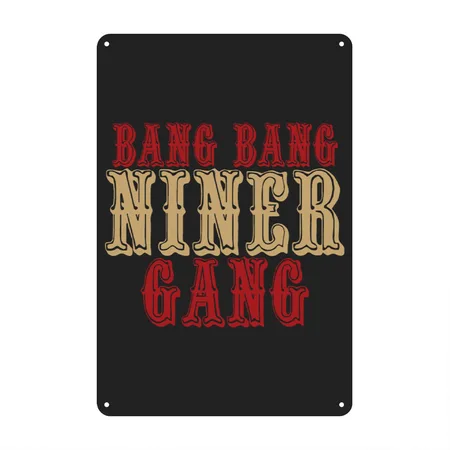 Bang Bang Niner Gang! Black/heather Gray Metal Poster Wall Art Decor Sign