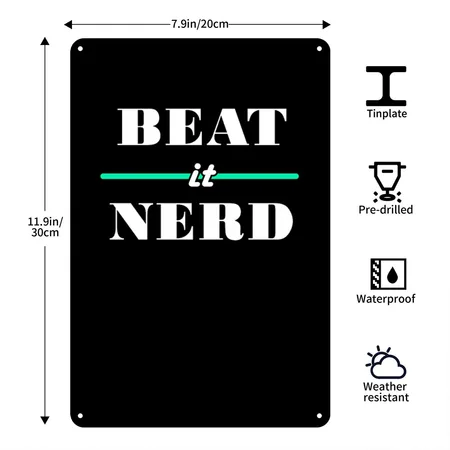 Beat It Nerd 2 Black Metal Poster Wall Art Decor Sign