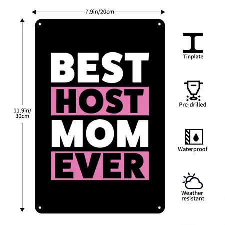 Best Host Mom Ever Host Family Black Metal Poster Wall Art Decor Sign