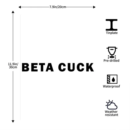 BETA CUCK White/black Metal Poster Wall Art Decor Sign