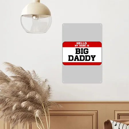 Big Daddy Name Tag Heather Gray Metal Poster Wall Art Decor Sign