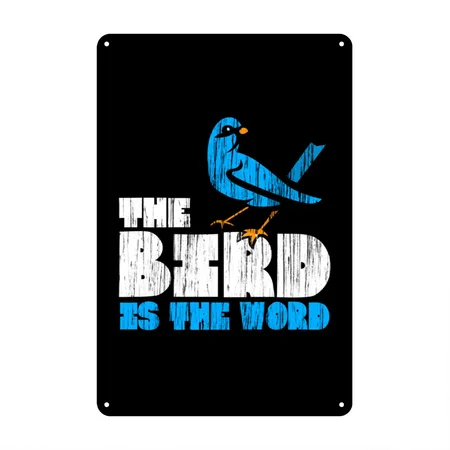 Bird Is The Word Black Metal Poster Wall Art Decor Sign