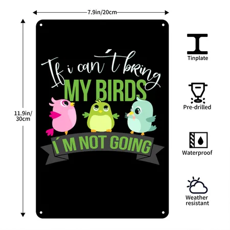 Birds Watch Bird Breeders Bird Owners Bird Black Metal Poster Wall Art Decor Sign