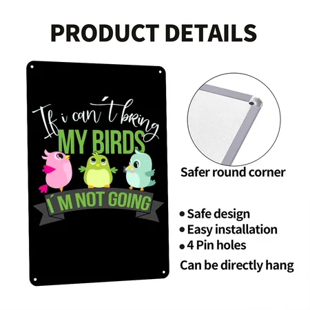 Birds Watch Bird Breeders Bird Owners Bird Black Metal Poster Wall Art Decor Sign