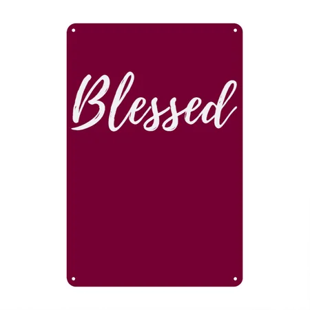 Blessed Christian Faithful Religious Thankful Burgundy Metal Poster Wall Art Decor Sign