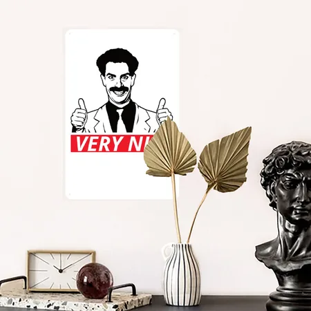 Borat Very Nice White/black Metal Poster Wall Art Decor Sign