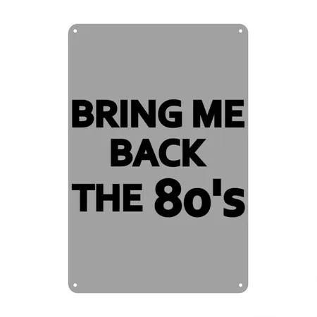 Bring Me Back The 80s Black Heather Gray/navy Metal Poster Wall Art Decor Sign