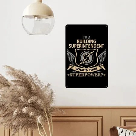 Building Superintendent - Superpower Job G Black Metal Poster Wall Art Decor Sign