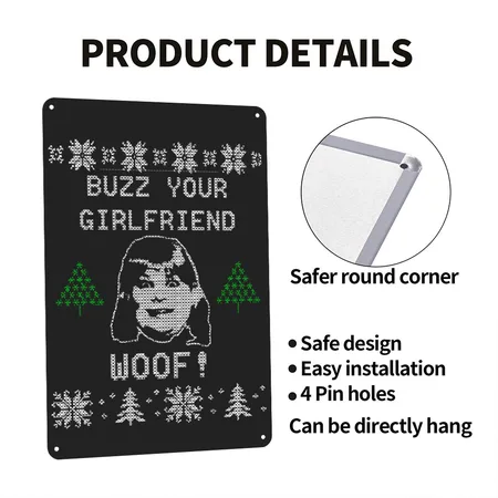 Buzz You Girlfriend WOOF Black/heather Gray Metal Poster Wall Art Decor Sign