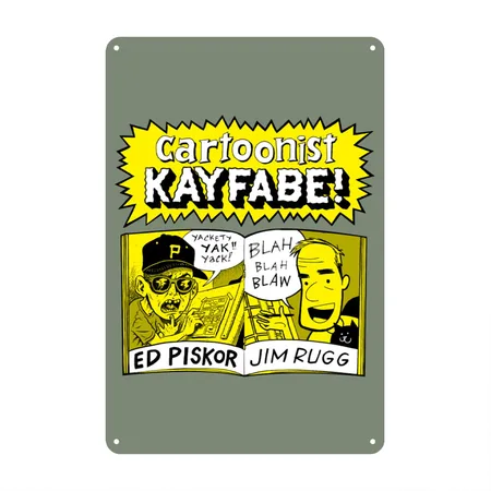 Cartoonist Kayfabe With Jim And Ed Heather Military Green Metal Poster Wall Art Decor Sign
