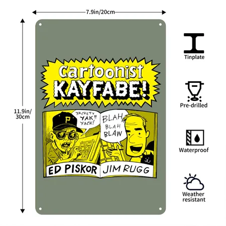 Cartoonist Kayfabe With Jim And Ed Heather Military Green Metal Poster Wall Art Decor Sign