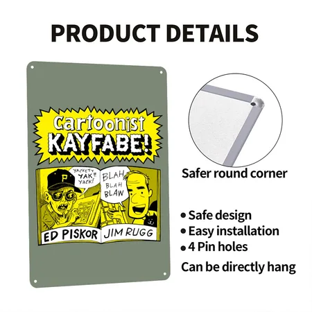 Cartoonist Kayfabe With Jim And Ed Heather Military Green Metal Poster Wall Art Decor Sign