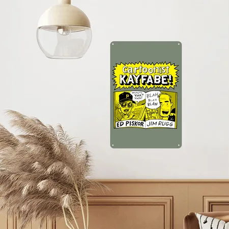 Cartoonist Kayfabe With Jim And Ed Heather Military Green Metal Poster Wall Art Decor Sign