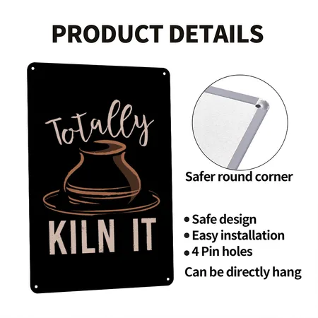 Ceramics Totally Kiln It Pottery Potters Black/white Metal Poster Wall Art Decor Sign