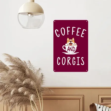 Corgi Lovers Gift, Coffee And Corgis Burgundy Metal Poster Wall Art Decor Sign