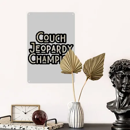 Couch Jeopardy Champion Cute Gift For Lovers Heather Gray Metal Poster Wall Art Decor Sign