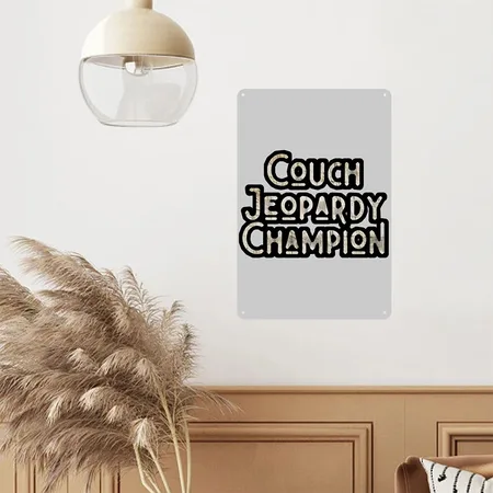 Couch Jeopardy Champion Cute Gift For Lovers Heather Gray Metal Poster Wall Art Decor Sign