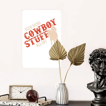 Cowboy, Cowboy Stuff, Cowboy Stuff White/black Metal Poster Wall Art Decor Sign