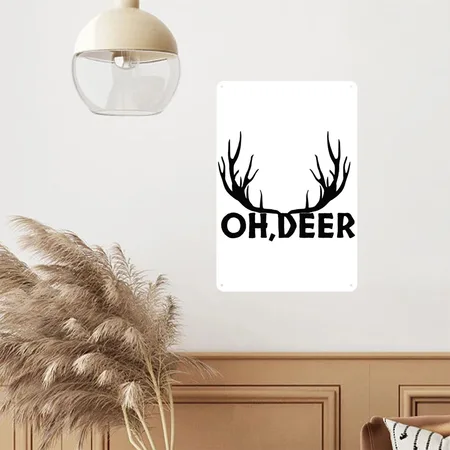 Deer Hunting oh Deer" White Metal Poster Wall Art Decor Sign