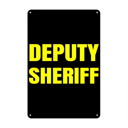 Deputy Sheriff Plain Yellow Large Text Design Black Metal Poster Wall Art Decor Sign