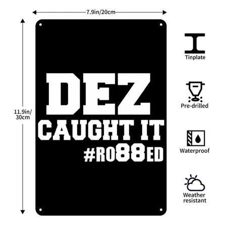 Dez Caught It Dallas Cowboy Black Metal Poster Wall Art Decor Sign