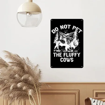 Do Not Pet The Fluffy Cows Bison Black Metal Poster Wall Art Decor Sign