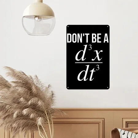 Don T Be A D3x Dt3 Math Black Metal Poster Wall Art Decor Sign