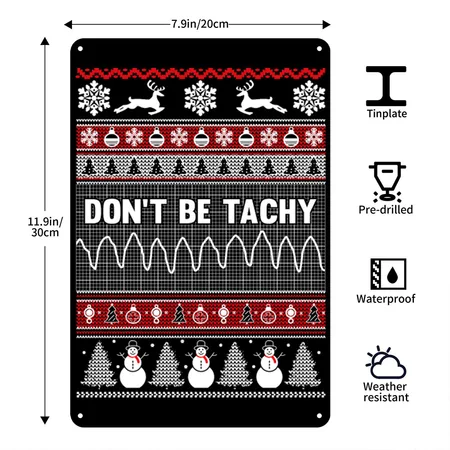 Don't Be Tachy Ugly Sweater Black/white Metal Poster Wall Art Decor Sign
