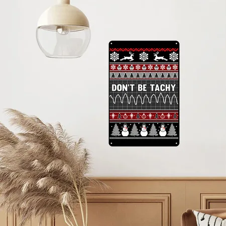 Don't Be Tachy Ugly Sweater Black/white Metal Poster Wall Art Decor Sign