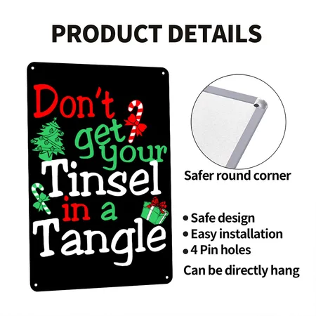 Dont Get Your Tinsel In A Tangle Christmas Black Metal Poster Wall Art Decor Sign