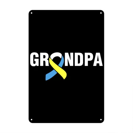 Down Syndrome Grandpa Black Metal Poster Wall Art Decor Sign