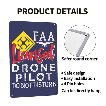 DRONE PILOT FAA LICENSED Heather Indigo Metal Poster Wall Art Decor Sign