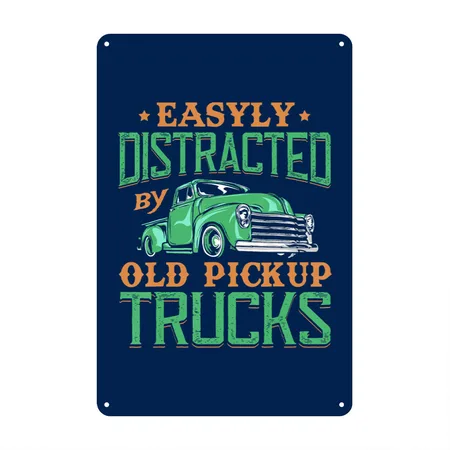 Easily Distracted By Old Pickup Truck Squarebody Navy Metal Poster Wall Art Decor Sign