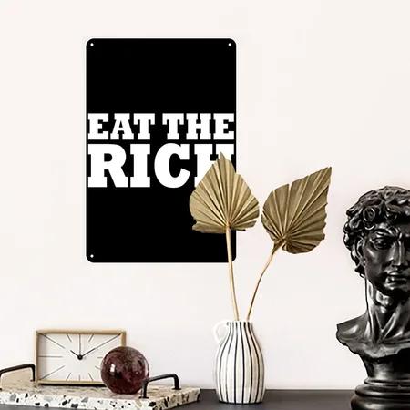 Eat The Rich Black Metal Poster Wall Art Decor Sign