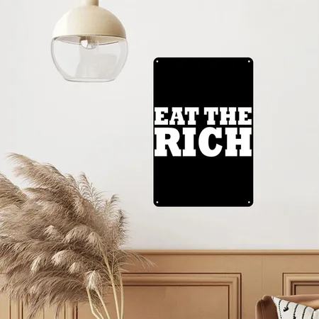 Eat The Rich Black Metal Poster Wall Art Decor Sign
