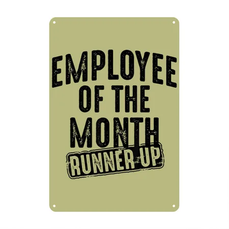 Employee Of The Month Runner Up Best Worker Top Khaki Metal Poster Wall Art Decor Sign