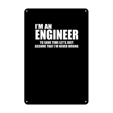 Engineer Funny Geek Nerd Black Metal Poster Wall Art Decor Sign