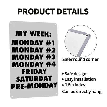 Everyday Is Monday Heather Gray Metal Poster Wall Art Decor Sign