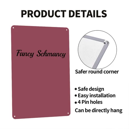 Fancy Schmancy Heather Burgundy Metal Poster Wall Art Decor Sign