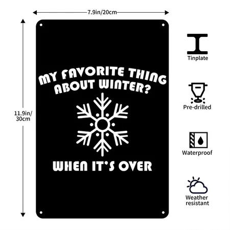 Favorite Thing About Winter Black/white Metal Poster Wall Art Decor Sign