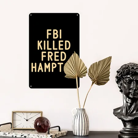 FBI KILLED FRED HAMPTON Black Metal Poster Wall Art Decor Sign